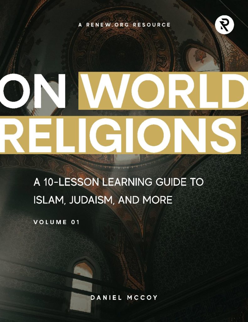 Image for On World Religions: A 10-Lesson Learning Guide to Islam, Judaism, and More (Volume 1)